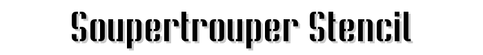 Soupertrouper Stencil font